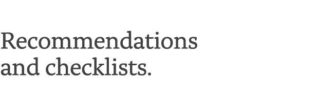 Recommendations and checklists 