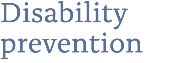 Disability prevention