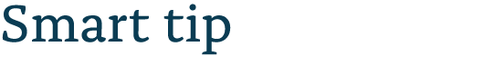 Smart tip 