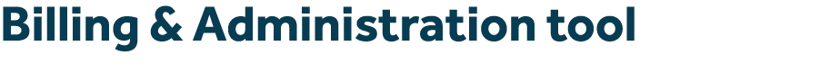 Billing & Administration tool
